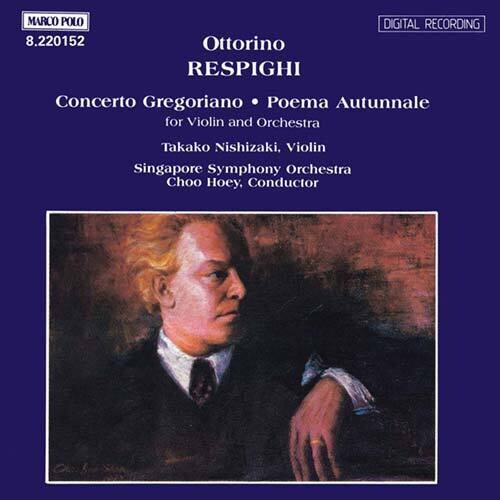 Respighi: Concerto Gregoriano, Autumn Poem / Nishizaki, Hoey