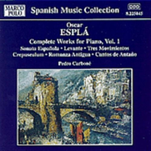 Esplá: Complete Works For Piano Vol 1 / Pedro Carbone