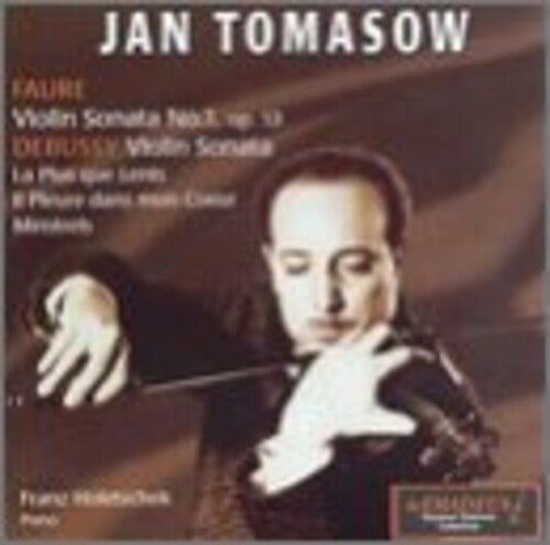 Faure, Debussy: French Masterpieces For The Violin