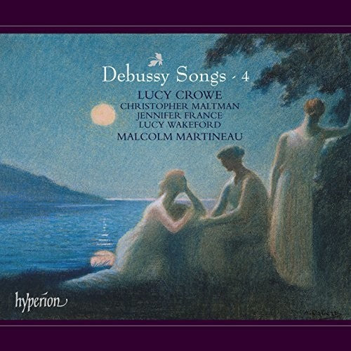 DEBUSSY SONGS VOL. 4