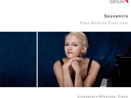 Souvenirs: Piano Works by Franz Liszt / Mikulska