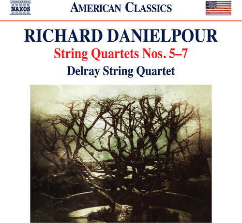 Danielpour: String Quartets Nos. 5-7 / Delray String Quartet