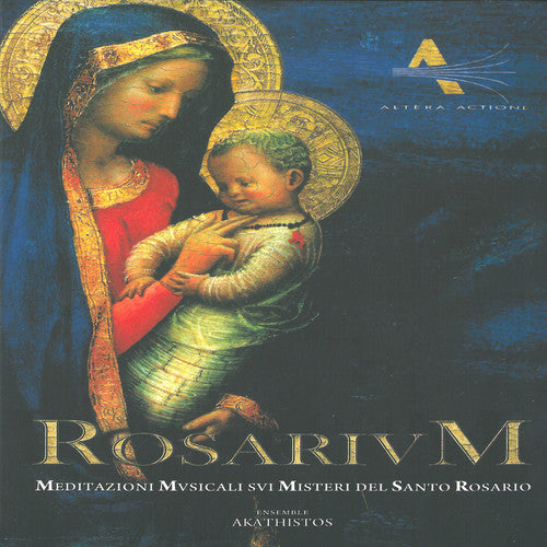 Rosarium - Meditazioni Musicali sui Misteri del Santo Rosari