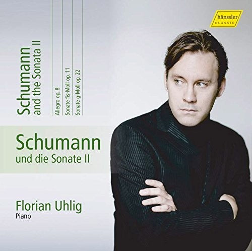 Schumann and the Sonata, Vol. 2 / Uhlig