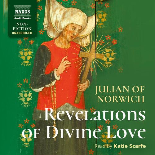 Revelations of Divine Love / Julian of Norwich (unabridged) [6 CDs]