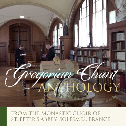 GREGORIAN CHANT ANTHOLOGY