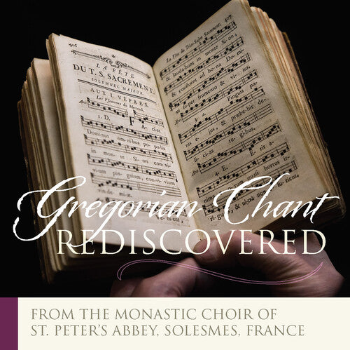 Solesmes - Gregorian Chant Rediscovered - First Recordings