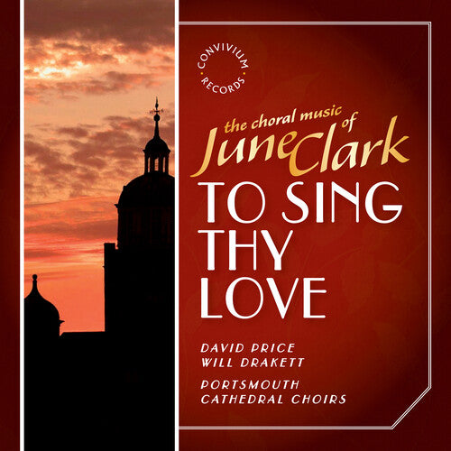 The Choral Music of June Clark