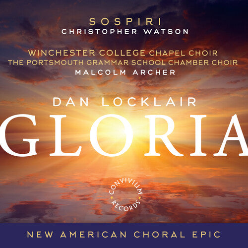 Locklair: Gloria (Sacred Choral Works)