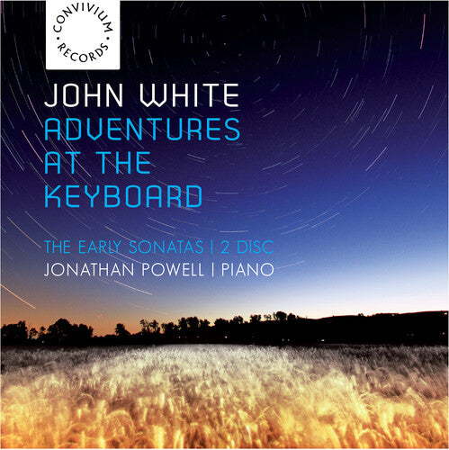 White: Adventures at the Keyboard - The Early Sonatas