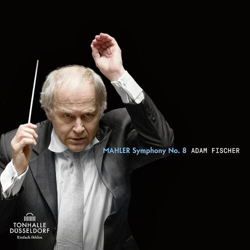 Mahler: Symphony No. 8 / Fischer, Dusseldorf Symphony