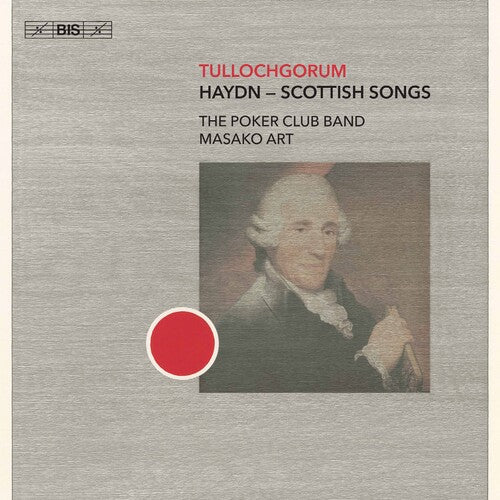 Tullochgorum: Haydn - Scottish Songs / Art, The Poker Club Band