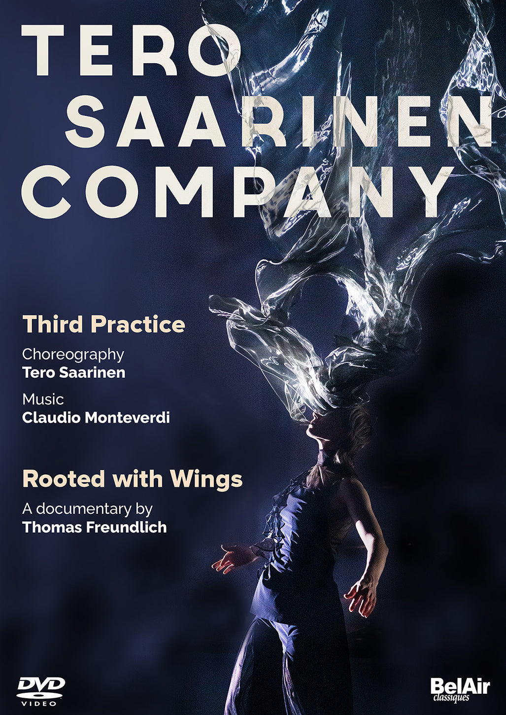 Monteverdi: Third Practice / Tero Saarinen Company, Helsinki Baroque Orchestra