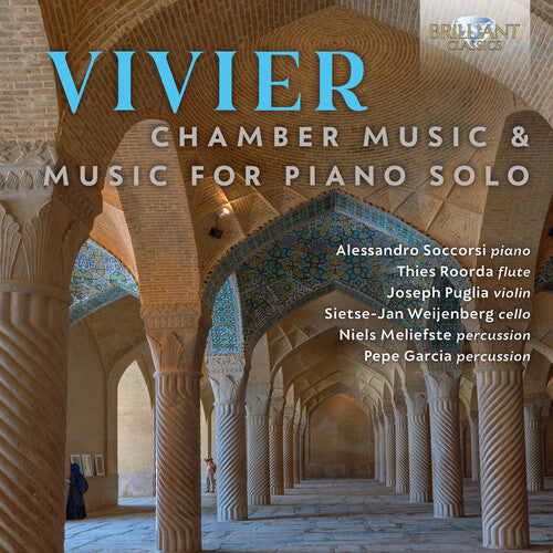 Vivier: Chamber Music & Music for Piano Solo / Soccorsi