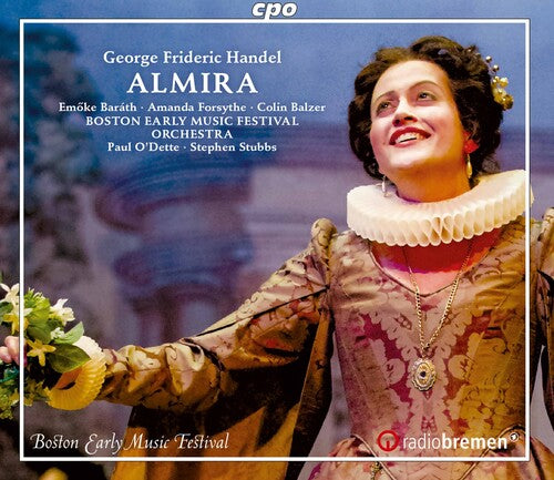 Handel: Almira / Mealy, Stubbs, Boston Early Music Festival