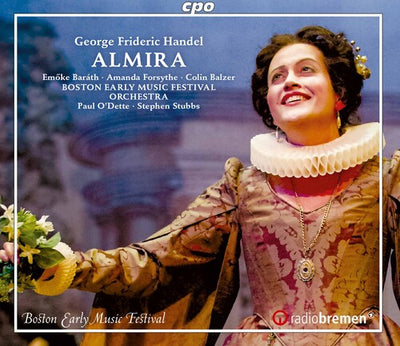 Handel: Almira / Mealy, Stubbs, Boston Early Music Festival