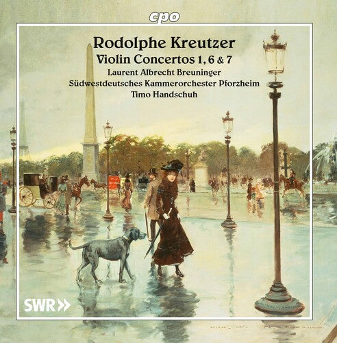 Kreutzer: Violin Concertos Nos. 1, 6 & 7 / Breuninger, Handschuh, Sudwestdeutsches Kammerorchester Pforzheim