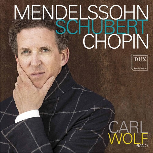 Mendelssoh - Schubert - Chopin / Wolf