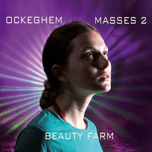 Ockeghem: Masses, Vol. 2 / Beaty Farm