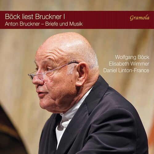 Bock liest Bruckner, Vol. 1 / Wimmer, Linton-France