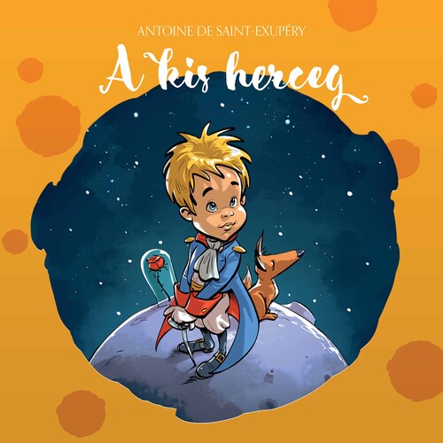 Antoine de Saint-Exupéry: The Little Prince