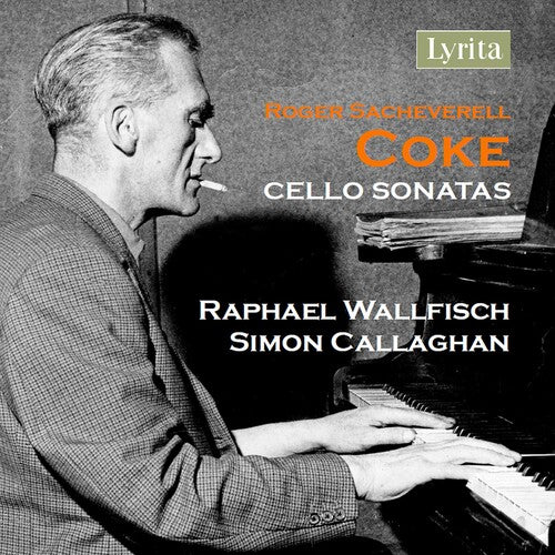 Coke: Cello Sonatas Nos. 1-3 / Callaghan, Wallfisch