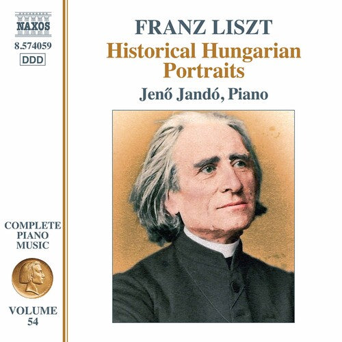 Liszt: Complete Piano Music, Vol. 54 - Historical Hungarian Portraits / Jando