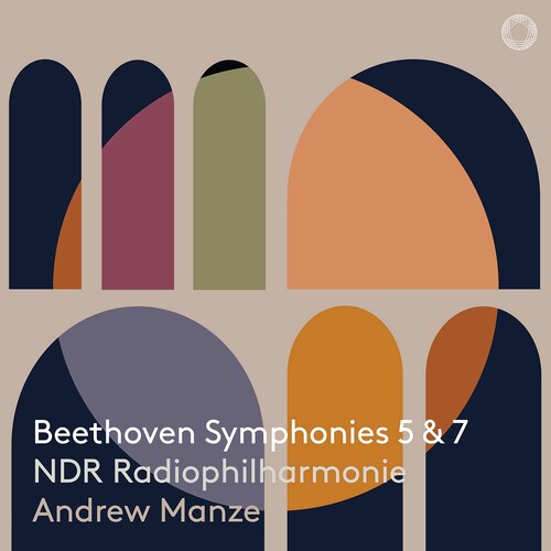 Beethoven: Symphonies Nos. 5 & 7 / Manze, North German Radio Philharmonic