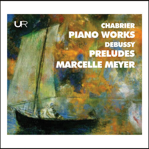 Chabrier & Debussy: Piano Works