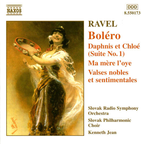 Ravel: Bolero - Daphnis et Chloé Suite No. 1 - Ma mère l'oye