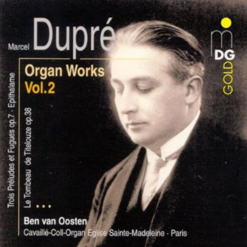 Dupré: Organ Works Vol 2 / Ben Van Oosten