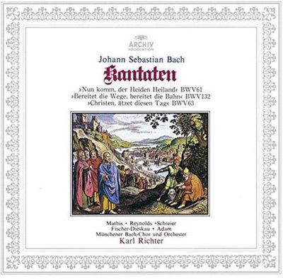 BACH: CANTATAS BWV 61/132/63