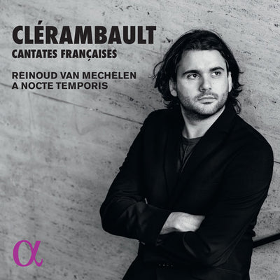 Clérambault: Cantates Françoises