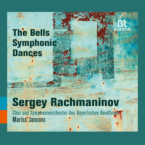 Rachmaninov: The Bells & Symphonic Dances / Jansons, Bavarian Radio Symphony