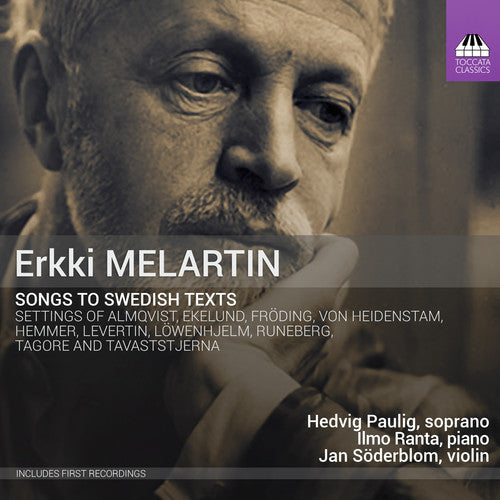 Erkki Melartin: Songs to Swedish Texts