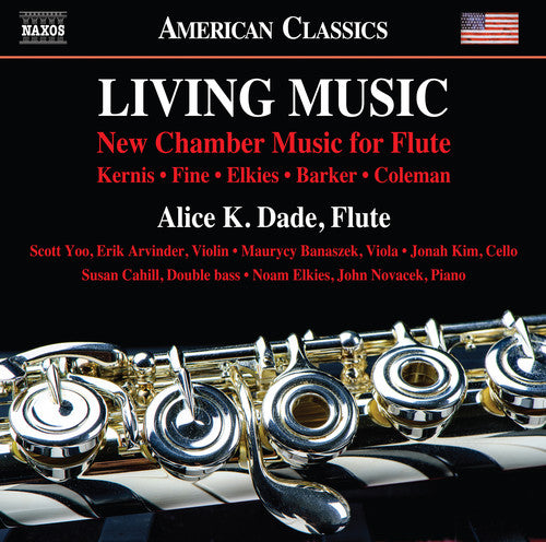 Living Music - New Chamber Music for Flute / Dade