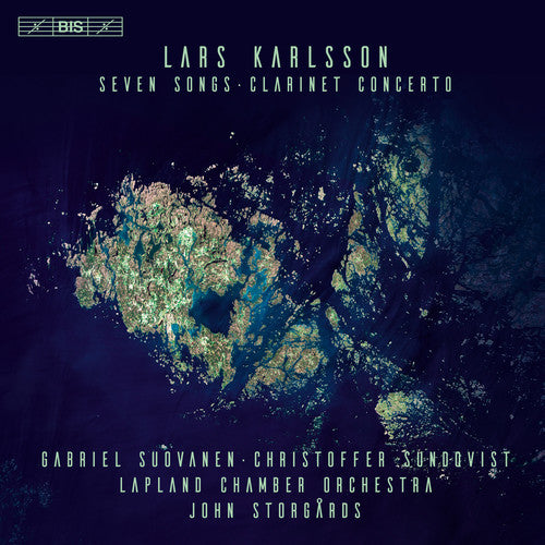 Karlsson: 7 Songs & Clarinet Concerto