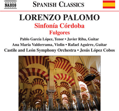 Palomo: Sinfonia Cordoba / Cobos, Castile & Leon Symphony