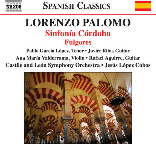 Palomo: Sinfonia Cordoba / Cobos, Castile & Leon Symphony