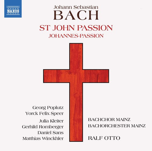 Bach: St. John Passion / Otto, Bachorchester Mainz