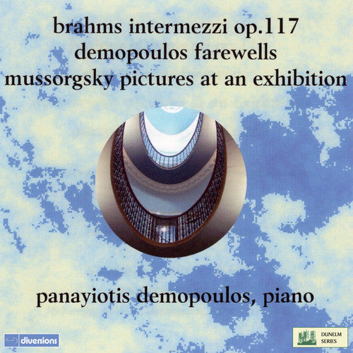 Brahms: 3 Intermezzi, Op. 117 - Demopoulos: Farewells - Muss