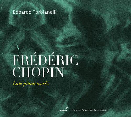 Chopin: Late Piano Works / Torbianelli