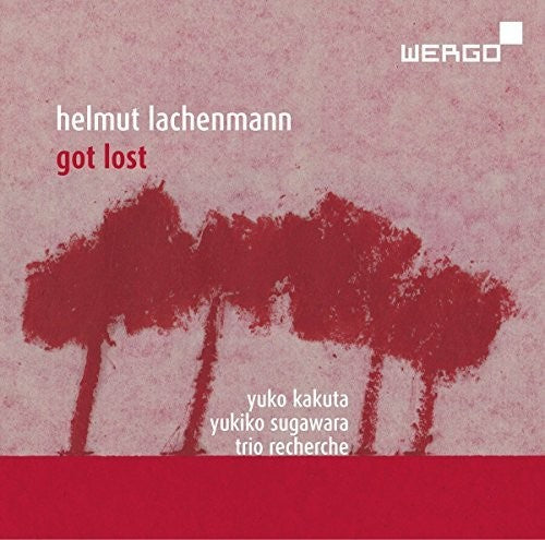 Lachenmann: Got Lost / Kakuta, Sugawara, Trio Recherche