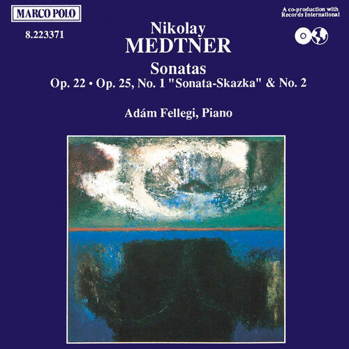 Medtner: Sonatas / Adám Fellegi