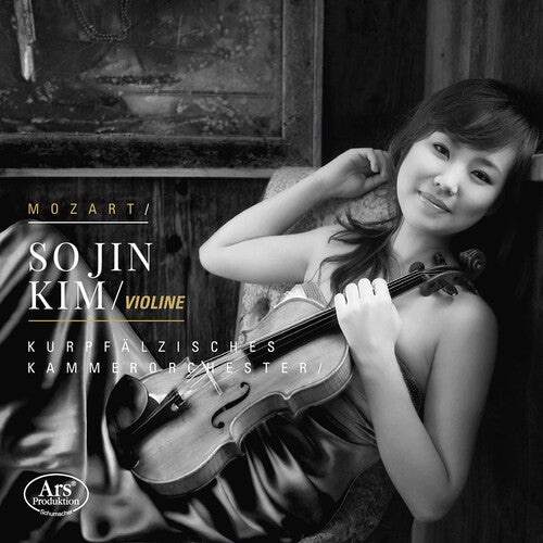 Mozart: Violin Concertos Nos. 3 & 5 / SoJin Kim, Kurpfalzisches Kammerorchester