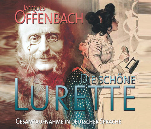 Offenbach: Die schone Lurette / Kassowitz, Leipzig Radio Choir and Orchestra