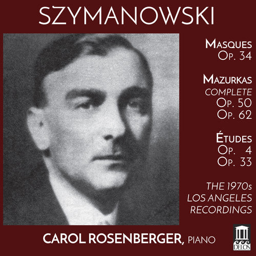 Szymanowski: Masques, Mazurkas & Etudes / Rosenberger