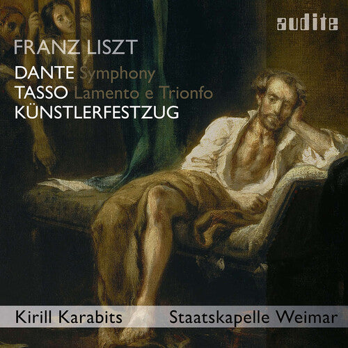 Liszt: Dante Symphony - Tasso: lamento e trionfo - Künstlerf