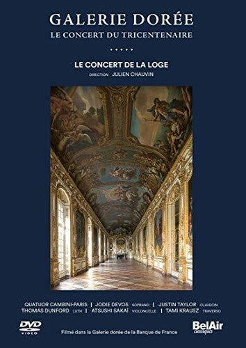 Galerie Doree: Le Concert du Tricentenaire / Chauvin, Concerto de la Loge