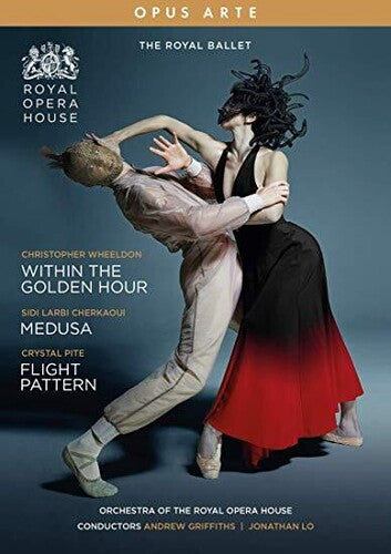 Wheeldon: Within the Golden Hour - Chekaoui: Medusa - Pite: Flight Pattern / Royal Opera House